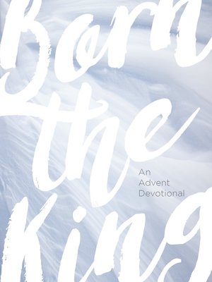 cover image of Born the King